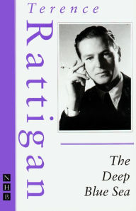 Title: The Deep Blue Sea (The Rattigan Collection), Author: Terence Rattigan