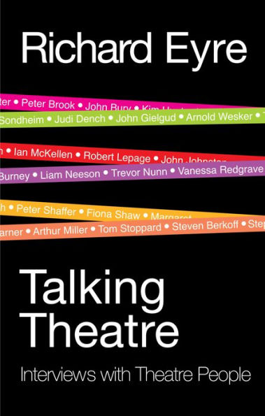 Talking Theatre: Interviews with Theatre People