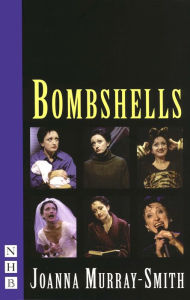 Title: Bombshells (NHB Modern Plays), Author: Joanna Murray-Smith