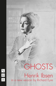 Title: Ghosts, Author: Henrik Ibsen