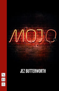 Title: Mojo (NHB Modern Plays), Author: Jez Butterworth