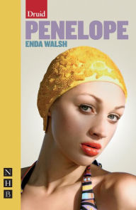 Title: Penelope (NHB Modern Plays), Author: Enda Walsh