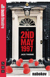 Title: 2nd May 1997 (NHB Modern Plays), Author: Jack Thorne