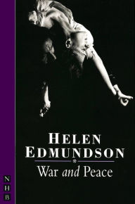 Title: War and Peace (NHB Modern Plays), Author: Helen Edmundson