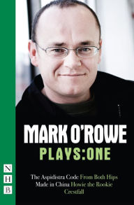 Title: Mark O'Rowe Plays: One (NHB Modern Plays), Author: Mark O'Rowe