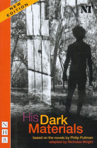 Title: His Dark Materials: Stage Version (NHB Modern Plays), Author: Philip Pullman