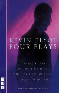 Title: Kevin Elyot: Four Plays (NHB Modern Plays), Author: Kevin Elyot