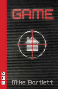Title: Game (NHB Modern Plays), Author: Mike Bartlett