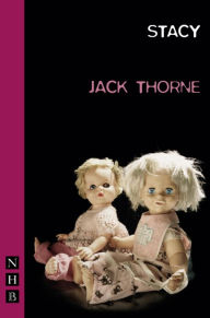 Title: Stacy (NHB Modern Plays), Author: Jack Thorne