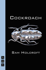Title: Cockroach (NHB Modern Plays), Author: Sam Holcroft