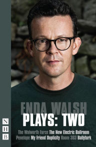 Title: Enda Walsh Plays: Two (NHB Modern Plays), Author: Enda Walsh