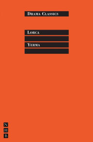 Title: Yerma: Full Text and Introduction (NHB Drama Classics), Author: Federico García Lorca