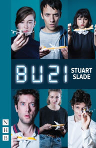 Title: BU21 (NHB Modern Plays), Author: Stuart Slade