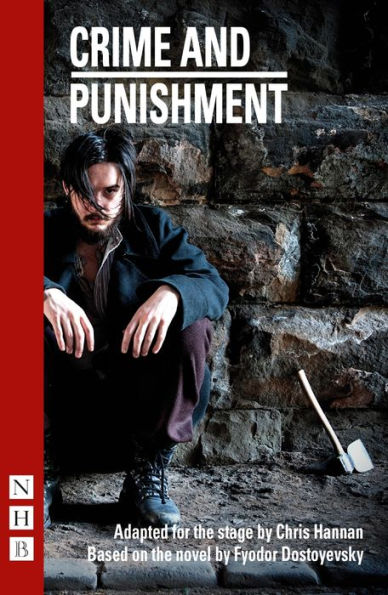 Crime and Punishment (NHB Modern Plays): Stage Version