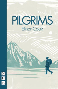 Title: Pilgrims (NHB Modern Plays), Author: Elinor Cook