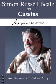 Title: Simon Russell Beale on Cassius (Shakespeare On Stage), Author: Simon Russell Beale