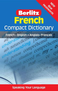 Title: Berlitz French Compact Dictionary: French-English/Anglais-FranCais, Author: Berlitz Publishing