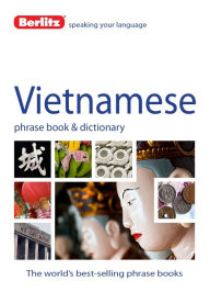 Title: Berlitz Vietnamese Phrase Book & Dictionary, Author: Berlitz Publishing