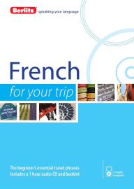 Title: Berlitz French For Your Trip, Author: Berlitz Publishing