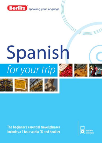 Berlitz Spanish For Your Trip