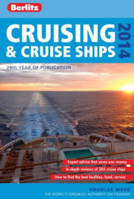 Title: Berlitz Cruising & Cruise Ships 2014, Author: Douglas Ward