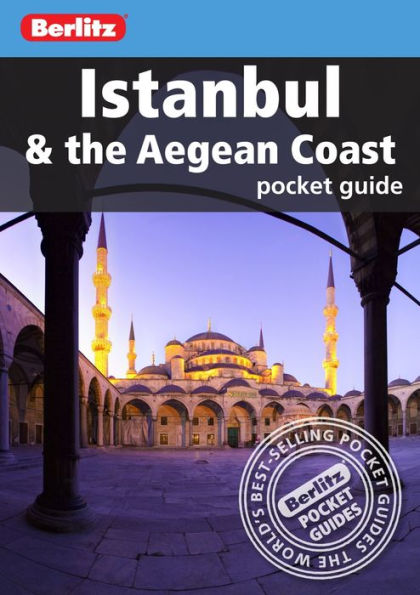 Berlitz: Istanbul & The Aegean Coast Pocket Guide