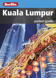 Title: Berlitz: Kuala Lumpur Pocket Guide, Author: Berlitz