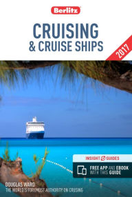 Title: Berlitz Cruising & Cruise Ships 2017, Author: Douglas Ward