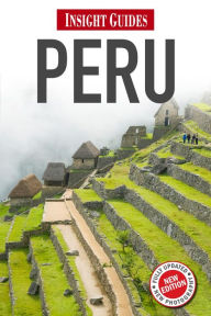 Title: Insight Guides: Peru, Author: Stephan Kuffner