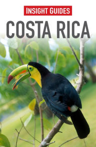 Title: Insight Guides: Costa Rica, Author: Dorothy MacKinnon