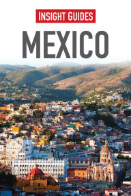 Title: Mexico, Author: Insight Guides