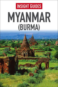 Title: Insight Guide Myanmar (Burma), Author: Insight Guides