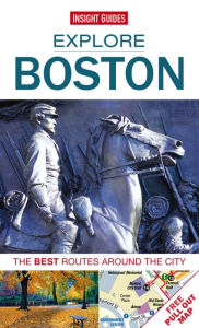 Title: Explore Boston: The best routes around the city, Author: Insight Guides