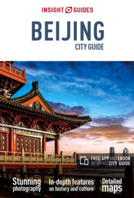 Title: Insight Guides City Guide Beijing, Author: Insight Guides