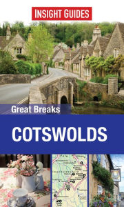 Title: Insight Guides Great Breaks Cotswolds, Author: Insight Guides