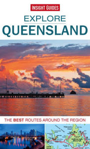 Title: Insight Guides: Explore Queensland, Author: Insight Guides