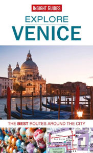 Title: Insight Guides: Explore Venice: The best routes around the city, Author: Insight Guides