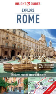 Title: Insight Guides Explore Rome, Author: Insight Guides