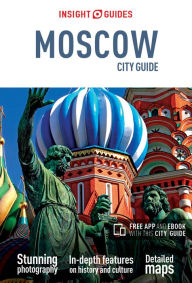 Title: Insight Guides City Guide Moscow, Author: Insight Guides