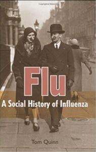 Title: Flu: A Social History of Influenza, Author: Tom Quinn