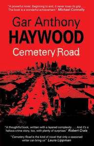 Title: Cemetery Road, Author: Gar Anthony Haywood