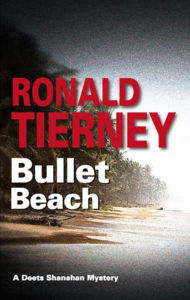 Title: Bullet Beach, Author: Ronald Tierney