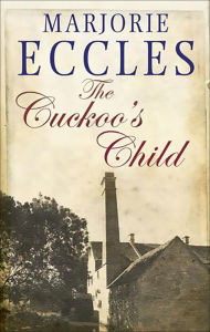 Title: The Cuckoo's Child, Author: Marjorie Eccles