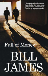 Title: Full of Money, Author: Bill James