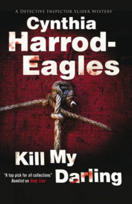 Title: Kill My Darling, Author: Cynthia Harrod-Eagles