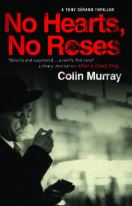 Title: No Hearts, No Roses, Author: Colin Murray