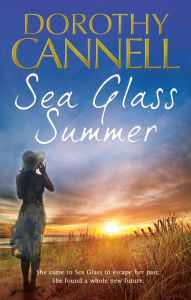 Title: Sea Glass Summer, Author: Dorothy Cannell