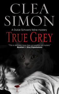 Title: True Grey, Author: Clea Simon