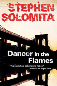 Title: Dancer in the Flames, Author: Stephen Solomita