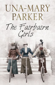 Title: The Fairbairn Girls, Author: Una-Mary Parker